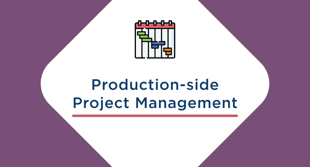 Production-side Project Management tile